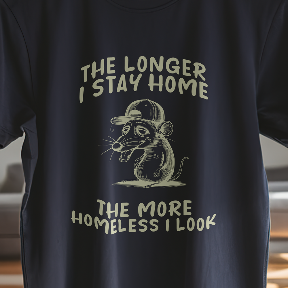 STAY HOMELESS